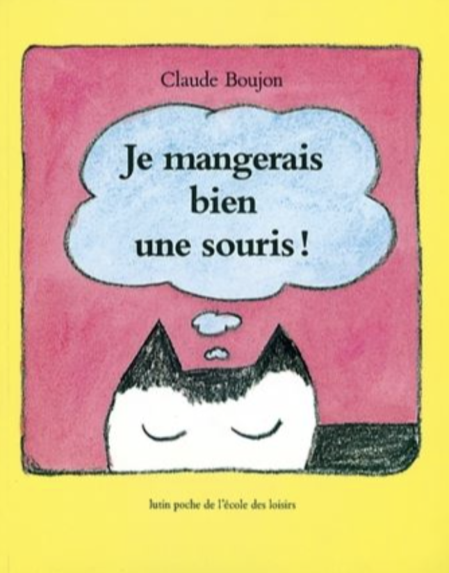 Cover of Je mangerais bien une souris !