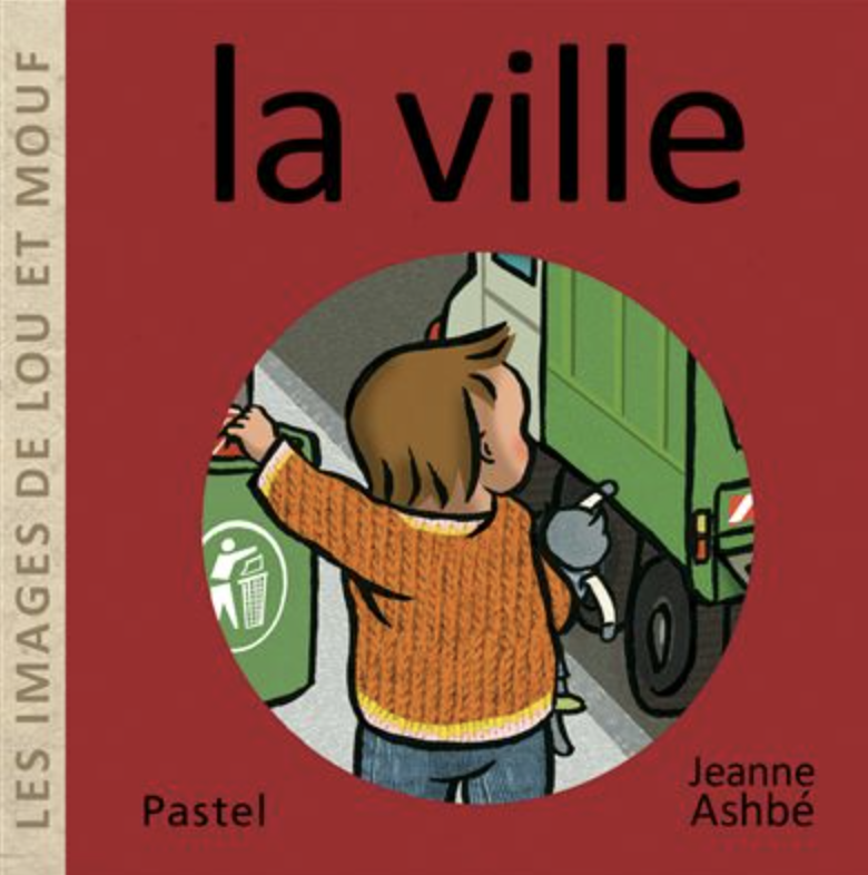Cover of Les images de Lou et Mouf — La ville